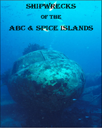 Shipwrecks of the ABC & Spice Islands